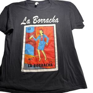 La boracha loteria tshirt